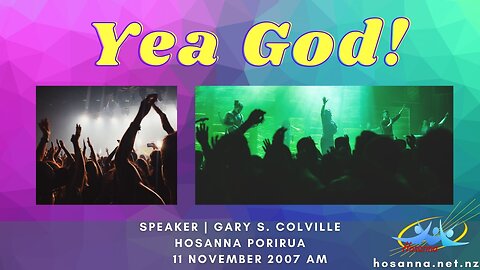 Yea God! (Gary Colville) | Hosanna Porirua