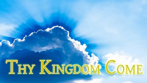 Thy Kingdom Come (-Edited Message Only Version)