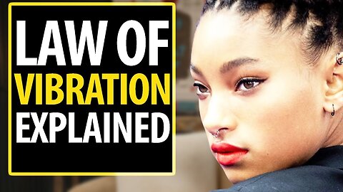 Willow Smith & Jahnavi ON: The Law Of Vibration EXPLAINED (Raise Your Frequency) | Jay Shetty