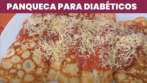 Receita de Panqueca Low Carb sem Farinha uma opção Deliciosa Para Diabéticos.