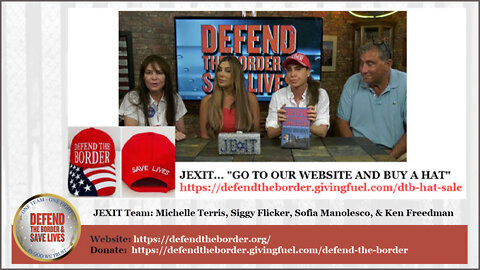 Defend The Border - JEXIT Team - The Southern Border CHAOS! JOIN US TO SAVE AMERICA!