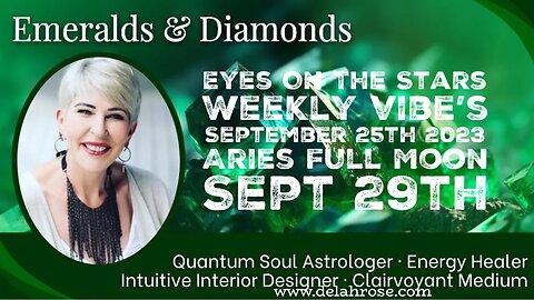 Eyes On The Stars Sept 25th 2023 Weekly Vibe's + Aries Full Moon 29th Sept.