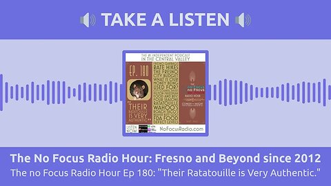 The No Focus Radio Hour: Fresno and Beyond since 2012 - The no Focus Radio Hour Ep 180: "Their...