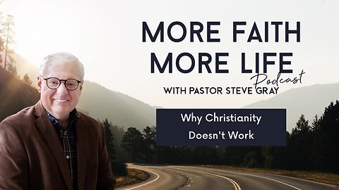 Why Christianity Doesn't Work | #42