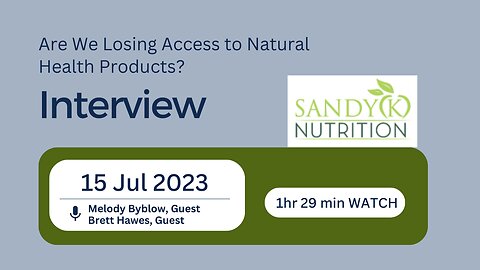 Are We Losing Access to Natural Health Products? - Sandy K Nutrition