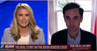 The Real Story - OAN Biden Border Crisis with State Rep. Mayes Middleton