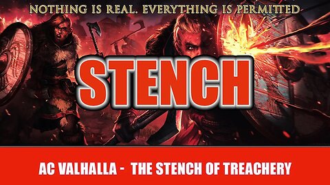 ASSASSINS CREED VALHALLA - THE STENCH OF TREACHERY!
