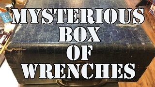Mysterious Box of Wrenches - Yep a Mystery Box of Future Art Projects