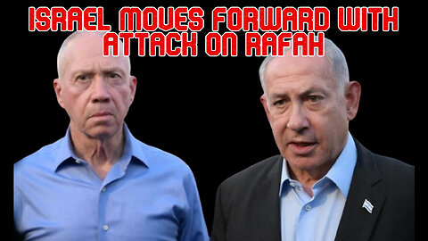 Israel Moves Forward With Attack on Rafah: COI #543
