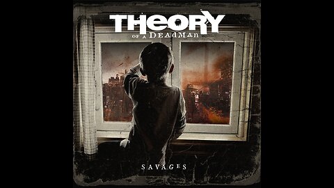 Theory Of A Deadman - Savages