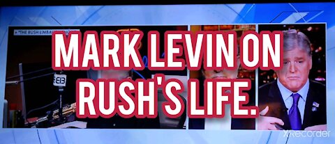 Mark Levin on Rush