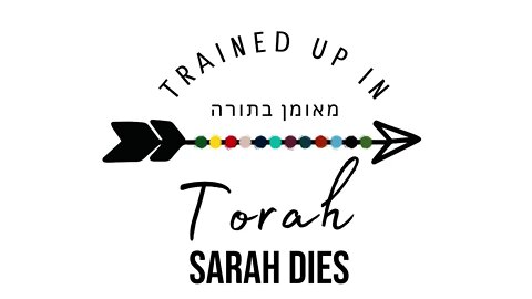 Sarah dies- Sabbath School