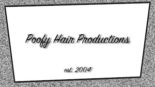 Poofy Hair Productions
