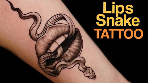 Lips and Snake Tattoo - Timelapse
