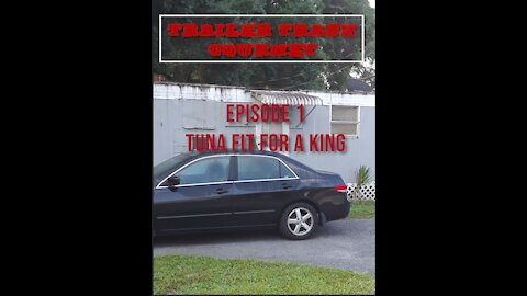 Trailer Trash Gourmet E1 Tuna Fit for a King