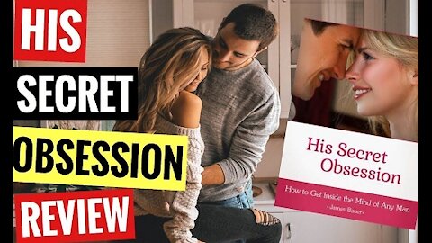 His secret obsession review |his secret obsession honest review