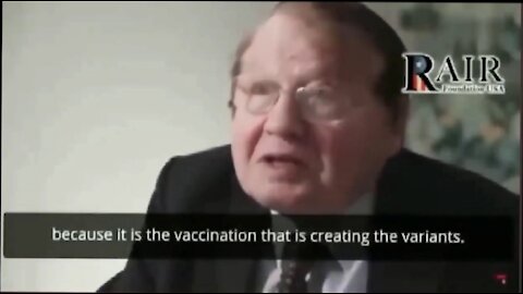 "The vaccines create the variants" Nobel Laureate Luc Montagnier