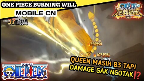 "ONE PIECE BURNING WILL MOBILE" | PVP Damage Queen 2jt+⁉️ CRAZY DAMAGE‼️