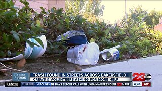 California Health: Clean up crews and volunteers asking for help picking up trash in Bakersfield streets