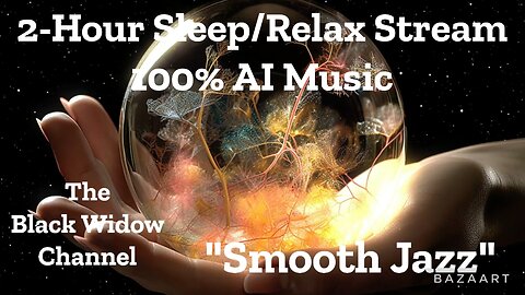 "Smooth Jazz" 2-Hour Sleep/Relax Stream ASMR