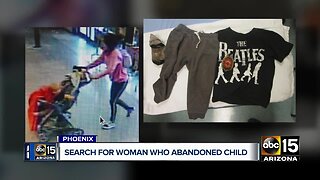 Police looking for woman who abandoned child near 19th Avenue and Indian School Road