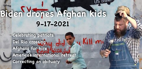 9-17-2021 - Biden drones Afghan kids - Jarrin Jackson