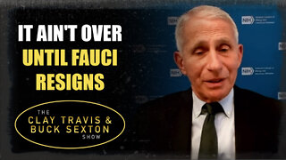 It Ain't Over Until Fauci Resigns
