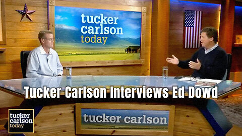 Sudden Death: Tucker Carlson Interviews Ed Dowd