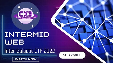 Inter-Galactic CTF 2022: All Intermediate WEB Challenges