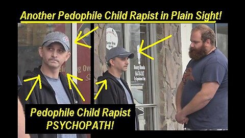 Shameless Pedophile Child Rapist Psychopath Father Caught at Work! [21.02.2024]