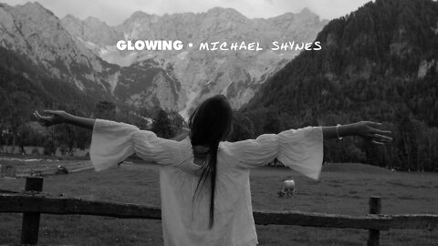 “Glowing” by Michael Shynes
