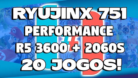 RYUJINX 1.1.751: TESTE EM 20 JOGOS RYZEN 5 3600 + RTX 2060 SUPER