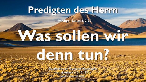 Busspredigt von Johannes dem Täufer... Was sollen wir denn tun ?... ❤️ Jesus erklärt Lukas 3:2-20