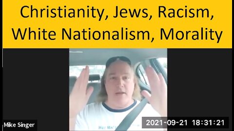 Christianity, Jews, Racism, White Nationalism, Morality