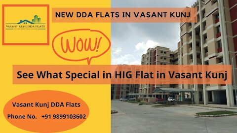 New DDA Flats in Vasant Kunj - HIG Flat for sale in DDA Vasant Kunj
