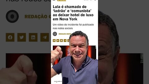 Lula é chamado de ladrãozinho e comunista ao deixar hotel de luxo em Nova York #shortsvideo