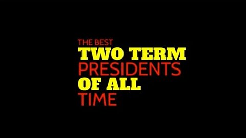 The 15 Ranked Best Two-Term U.S. Presidents