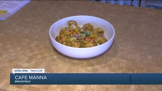 Cafe Manna in Brookfield offers a menu full of flavor