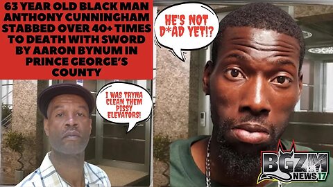 63 Year Old Black Man Anthony Cunningham stabbed to Death Over 40+ with sword by Aaron Bynum