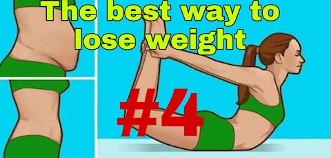 The best way to lose weight...!#4