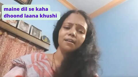 maine dil se kaha dhoond laana khushi