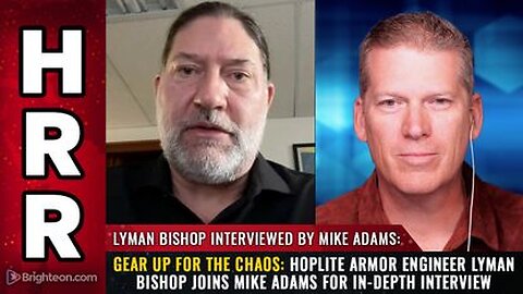 Hoplite Armor engineer Lyman Bishop joins Mike Adams for in-depth interview