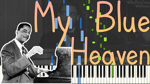 Teddy Wilson - My Blue Heaven 1938 (Stride Piano Synthesia)