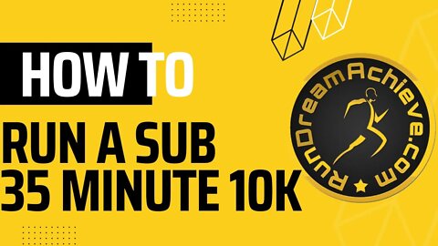 How to Run a Sub 35 Minute 10K and Sustain Race Pace