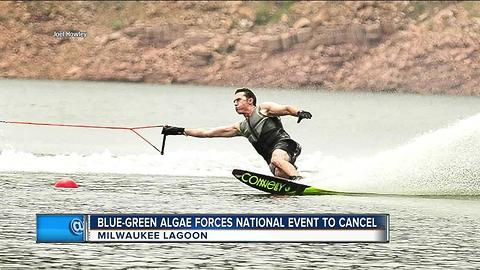 Water ski event canceled due to blue green algae