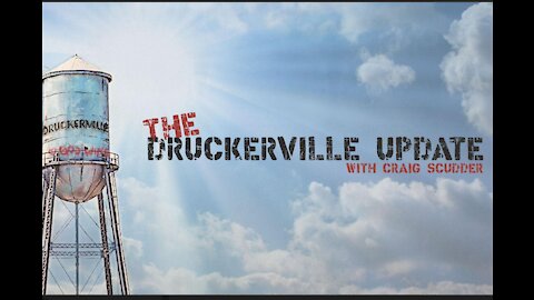 The Druckerville Update 3 10 2021