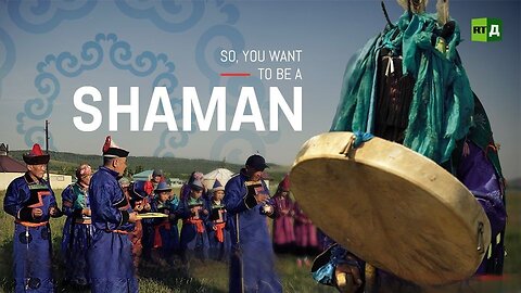 So, You Want to Be a Shaman | RT Documentary