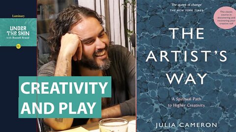 Artist's Way Guru On Creativity & Play! | Russell Brand Podcast