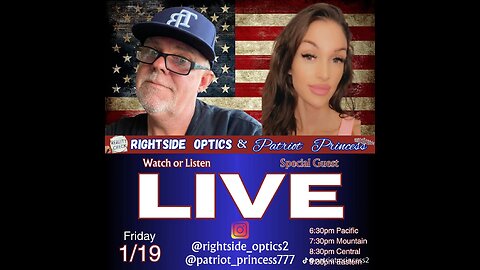 Live with Rightside Optics and Patriot Princess PT2