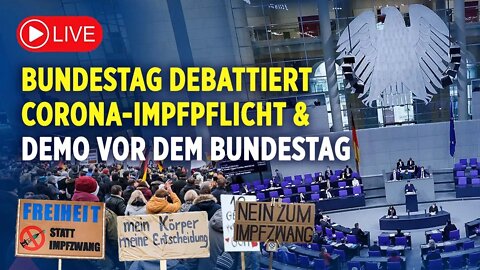 Live: Erste Bundestagsdebatte zur Corona-Impfpflicht & Demo vor dem Bundestag